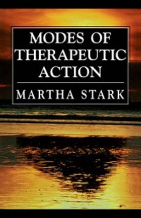 Stark |  Modes of Therapeutic Action | eBook | Sack Fachmedien