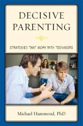 Hammond |  Decisive Parenting | eBook | Sack Fachmedien
