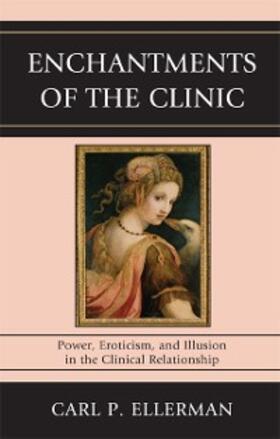 Ellerman |  Enchantments of the Clinic | eBook | Sack Fachmedien