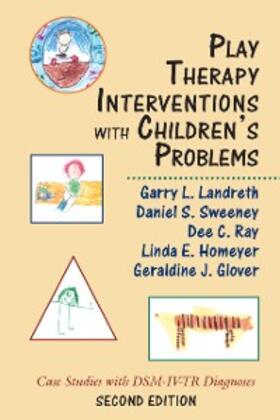Landreth / Ray / Sweeney |  Play Therapy Interventions with Children's Problems | eBook | Sack Fachmedien