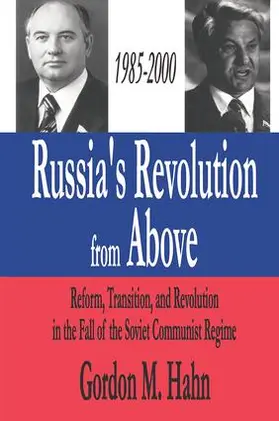 Hahn |  Russia's Revolution from Above, 1985-2000 | Buch |  Sack Fachmedien