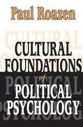Roazen |  Cultural Foundations of Political Psychology | Buch |  Sack Fachmedien