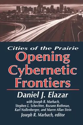 Elazar |  The Opening of the Cybernetic Frontier | Buch |  Sack Fachmedien