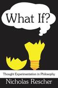 Rescher |  What If? | Buch |  Sack Fachmedien
