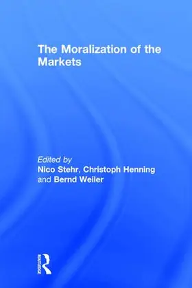 Henning |  The Moralization of the Markets | Buch |  Sack Fachmedien