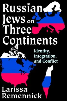 Remennick | Russian Jews on Three Continents | Buch | 978-0-7658-0340-5 | www.sack.de