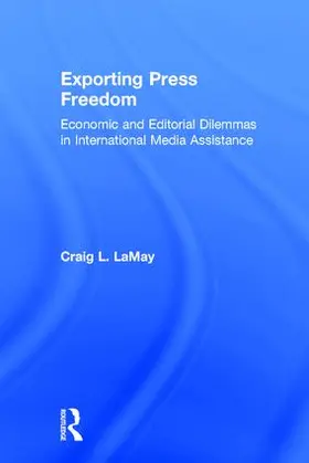 LaMay | Exporting Press Freedom | Buch | 978-0-7658-0359-7 | www.sack.de