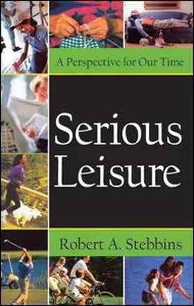 Stebbins |  Serious Leisure | Buch |  Sack Fachmedien