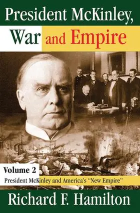 Hamilton |  President McKinley, War and Empire | Buch |  Sack Fachmedien