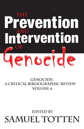 Totten | The Prevention and Intervention of Genocide | Buch | 978-0-7658-0384-9 | sack.de