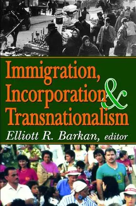 Barkan | Immigration, Incorporation and Transnationalism | Buch | 978-0-7658-0386-3 | www.sack.de