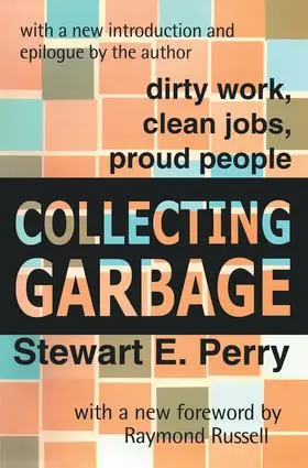 Perry |  Collecting Garbage | Buch |  Sack Fachmedien