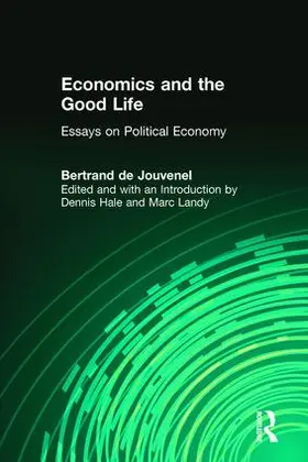 Becker / de Jouvenel |  Economics and the Good Life | Buch |  Sack Fachmedien