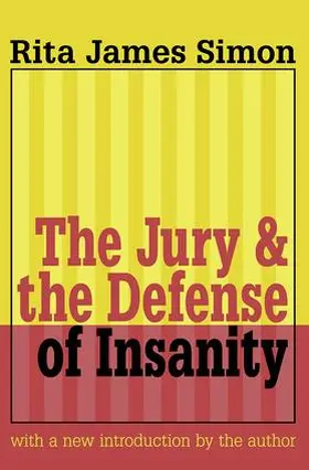 Simon |  Jury and the Defense of Insanity | Buch |  Sack Fachmedien