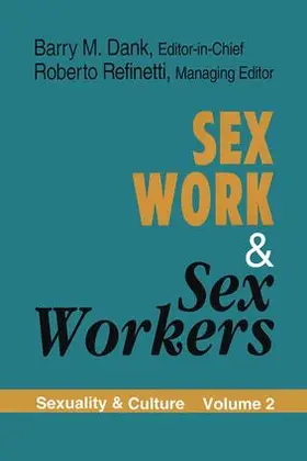 Dank / Refinetti |  Sex Work and Sex Workers | Buch |  Sack Fachmedien