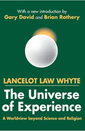 Whyte / Rothery |  The Universe of Experience | Buch |  Sack Fachmedien