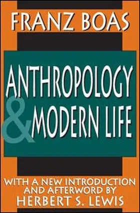 Boas |  Anthropology and Modern Life | Buch |  Sack Fachmedien