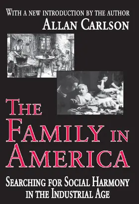 Adams / Carlson |  The Family in America | Buch |  Sack Fachmedien