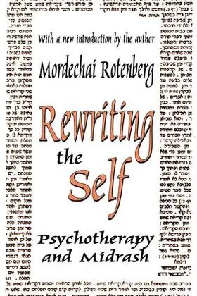 Rotenberg |  Rewriting the Self | Buch |  Sack Fachmedien
