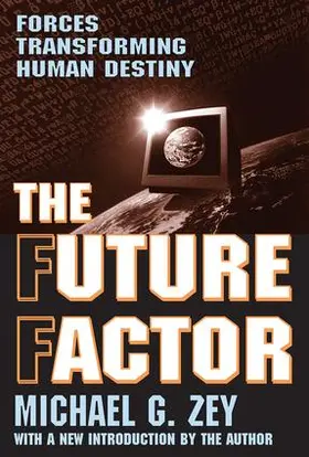 Zey |  The Future Factor | Buch |  Sack Fachmedien