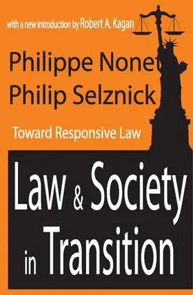 Nonet / Selznick / Kagan |  Law and Society in Transition | Buch |  Sack Fachmedien