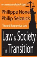Selznick / Nonet / Kagan |  Law and Society in Transition | Buch |  Sack Fachmedien