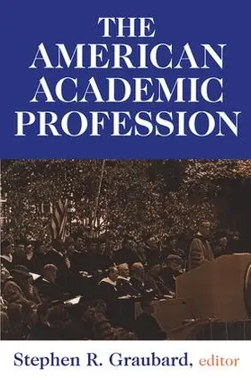 Steinberg / Graubard |  The American Academic Profession | Buch |  Sack Fachmedien