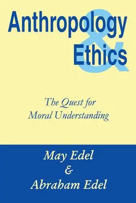 Edel |  Anthropology and Ethics | Buch |  Sack Fachmedien