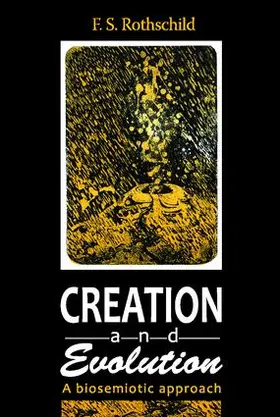 Rothschild |  Creation and Evolution | Buch |  Sack Fachmedien