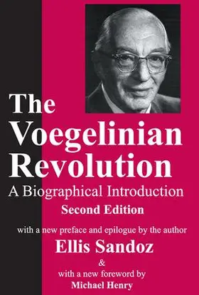 Sandoz / Holmstrom |  The Voegelinian Revolution | Buch |  Sack Fachmedien