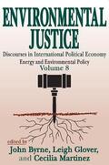 Byrne / Glover / Martinez |  Environmental Justice | Buch |  Sack Fachmedien