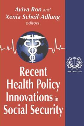 Scheil-Adlung |  Recent Health Policy Innovations in Social Security | Buch |  Sack Fachmedien