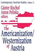 Pelinka |  The Americanization/Westernization of Austria | Buch |  Sack Fachmedien