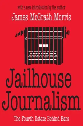 Morris |  Jailhouse Journalism | Buch |  Sack Fachmedien