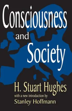 Hughes / Hoffman |  Consciousness and Society | Buch |  Sack Fachmedien