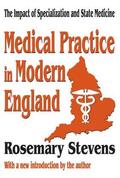 Stevens |  Medical Practice in Modern England | Buch |  Sack Fachmedien