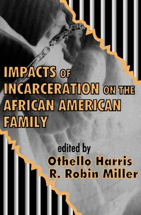 Miller / Harris |  Impacts of Incarceration on the African American Family | Buch |  Sack Fachmedien