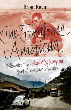 Kevin |  The Footloose American | Buch |  Sack Fachmedien
