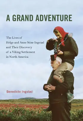 Ingstad |  Grand Adventure | eBook | Sack Fachmedien