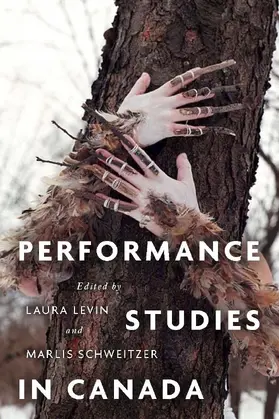 Levin / Schweitzer |  Performance Studies in Canada | eBook | Sack Fachmedien