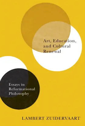 Zuidervaart |  Art, Education, and Cultural Renewal | eBook | Sack Fachmedien
