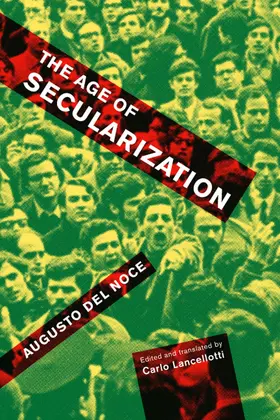 Del Noce |  The Age of Secularization | eBook | Sack Fachmedien