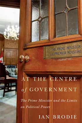 Brodie |  At the Centre of Government | eBook | Sack Fachmedien
