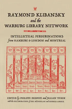 Despoix / Tomm |  Raymond Klibansky and the Warburg Library Network | eBook | Sack Fachmedien