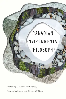 DesRoches / Jankunis / Williston |  Canadian Environmental Philosophy | eBook | Sack Fachmedien