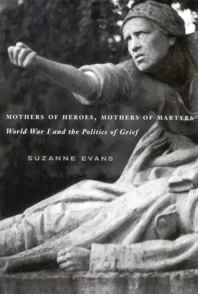 Evans |  Mothers of Heroes, Mothers of Martyrs | eBook | Sack Fachmedien
