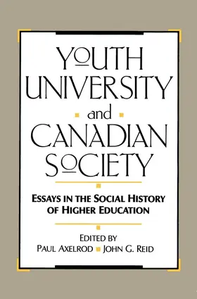 Axelrod / Reid |  Youth, University, and Canadian Society | eBook | Sack Fachmedien