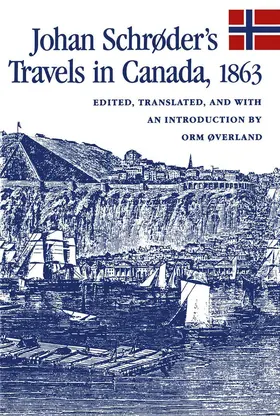 Overland |  Johan Schrøder's Travels in Canada, 1863 | eBook | Sack Fachmedien