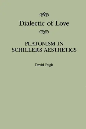 Pugh |  Dialectic of Love | eBook | Sack Fachmedien
