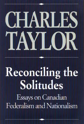 Taylor |  Reconciling the Solitudes | eBook | Sack Fachmedien